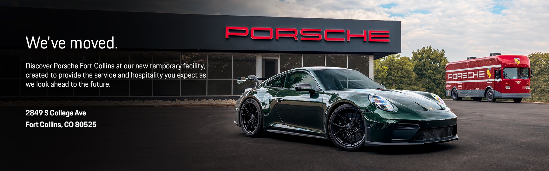 Porsche Fort Collins Has Moved banner